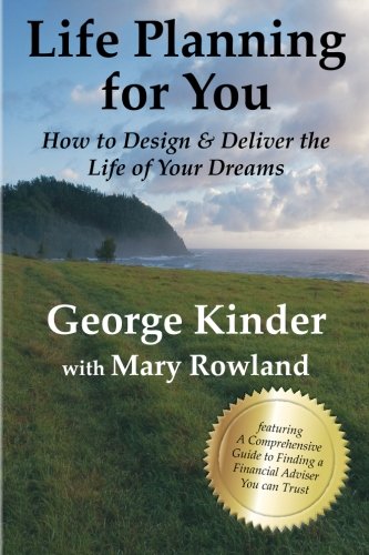 Book cover of Life Planning for You How to Design and Deliver the Life of your Dreams