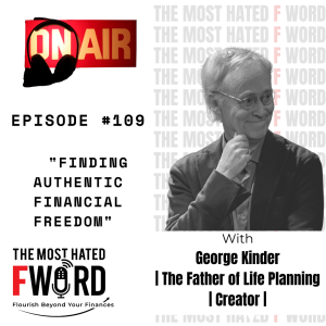 A black and white photo of George Kinder layered over "The Most Hated F Word" logo, next to a pair of headphones and the title "On Air" in red.